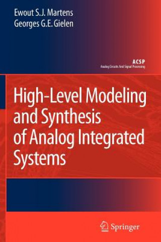 Kniha High-Level Modeling and Synthesis of Analog Integrated Systems Ewout S. J. Martens