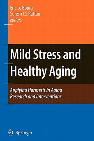 Knjiga Mild Stress and Healthy Aging Eric Le Bourg