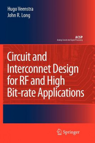 Book Circuit and Interconnect Design for RF and High Bit-rate Applications Hugo Veenstra