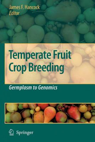 Livre Temperate Fruit Crop Breeding Jim F. Hancock