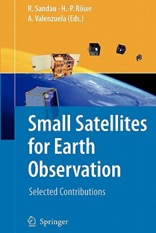 Книга Small Satellites for Earth Observation Rainer Sandau