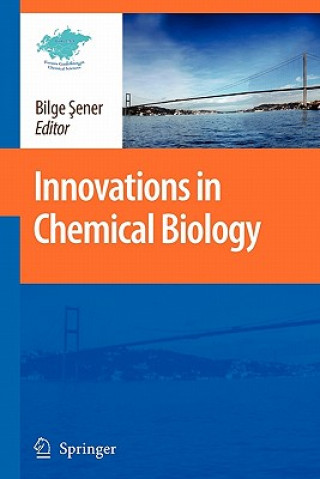 Książka Innovations in Chemical Biology Bilge Sener