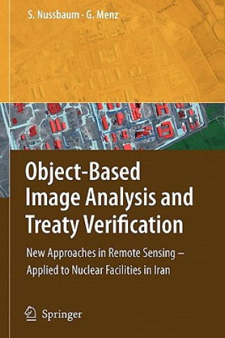 Książka Object-Based Image Analysis and Treaty Verification Sven Nussbaum