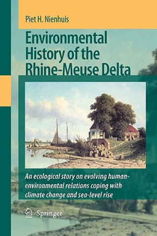 Kniha Environmental History of the Rhine-Meuse Delta P.H. Nienhuis