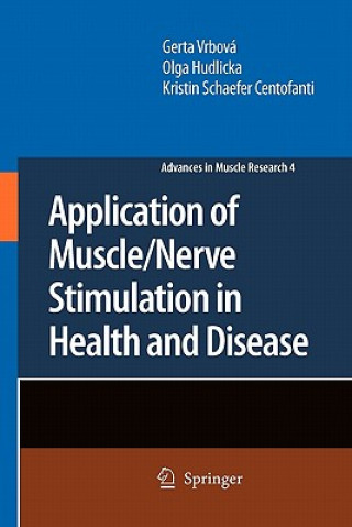 Book Application of Muscle/Nerve Stimulation in Health and Disease Gerta Vrbová