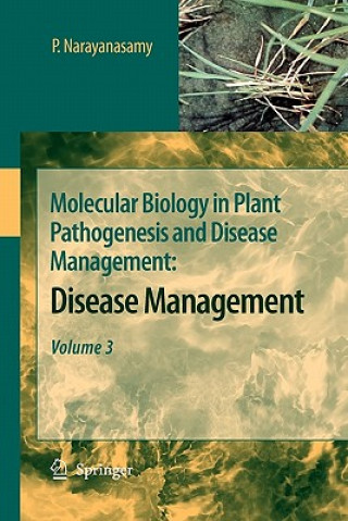 Carte Molecular Biology in Plant Pathogenesis and Disease Management P. Narayanasamy
