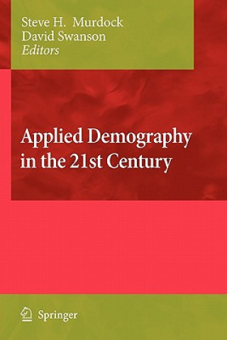 Книга Applied Demography in the 21st Century Steve H. Murdock