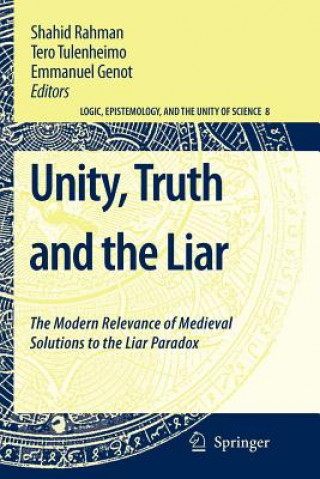 Книга Unity, Truth and the Liar Shahid Rahman