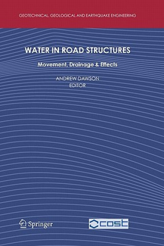Könyv Water in Road Structures Andrew Dawson