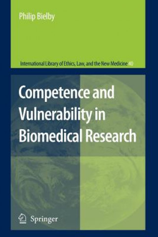 Книга Competence and Vulnerability in Biomedical Research Philip Bielby