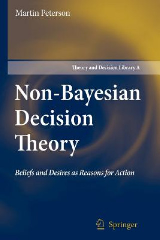 Könyv Non-Bayesian Decision Theory Martin Peterson