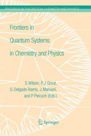 Carte Frontiers in Quantum Systems in Chemistry and Physics P. J. Grout