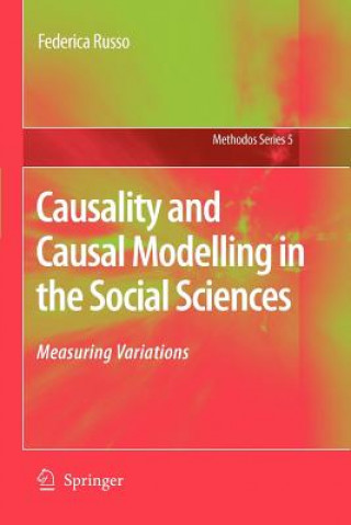 Kniha Causality and Causal Modelling in the Social Sciences Federica Russo