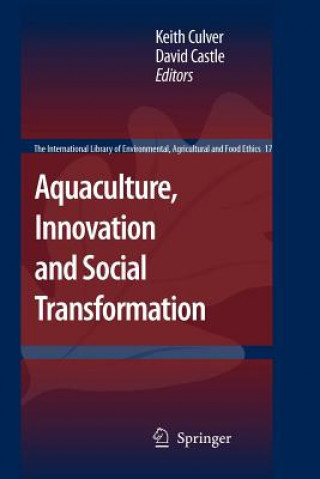 Kniha Aquaculture, Innovation and Social Transformation Keith Culver