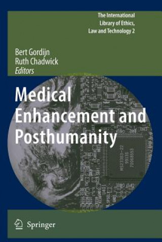 Book Medical Enhancement and Posthumanity Bert Gordijn