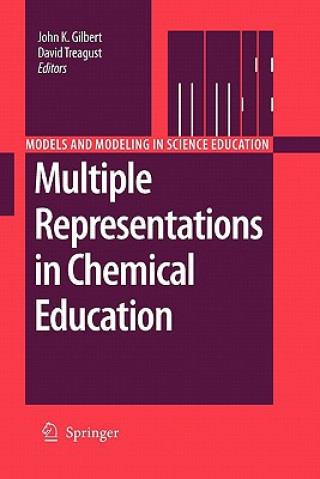 Knjiga Multiple Representations in Chemical Education John K. Gilbert