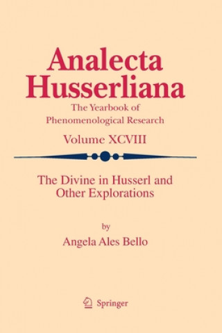 Kniha Divine in Husserl and Other Explorations Angela Ales Bello