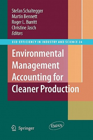 Kniha Environmental Management Accounting for Cleaner Production Stefan Schaltegger
