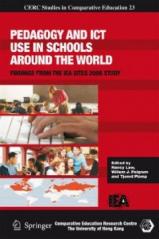 Book Pedagogy and ICT Use in Schools around the World Nancy Law