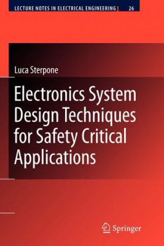 Kniha Electronics System Design Techniques for Safety Critical Applications Luca Sterpone