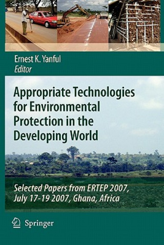 Carte Appropriate Technologies for Environmental Protection in the Developing World Ernest K. Yanful