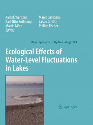 Könyv Ecological Effects of Water-level Fluctuations in Lakes Karl M. Wantzen