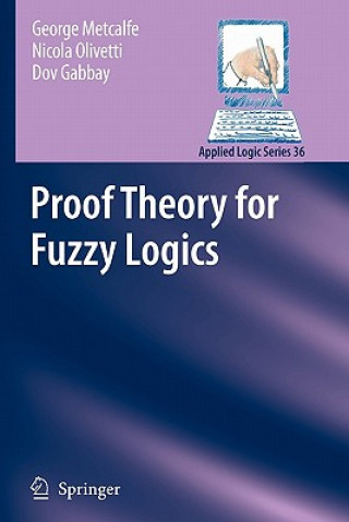 Carte Proof Theory for Fuzzy Logics George Metcalfe