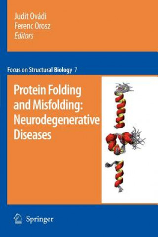 Könyv Protein folding and misfolding: neurodegenerative diseases Judit Ovádi