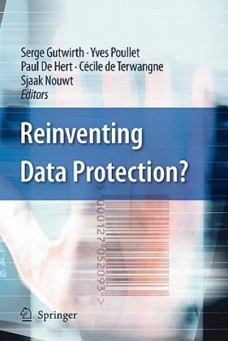Könyv Reinventing Data Protection? Serge Gutwirth