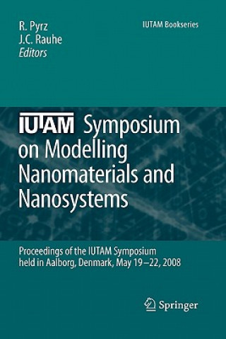 Carte IUTAM Symposium on Modelling Nanomaterials and Nanosystems R. Pyrz