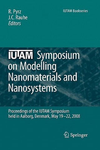 Książka IUTAM Symposium on Modelling Nanomaterials and Nanosystems R. Pyrz