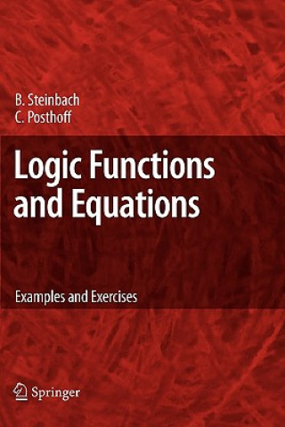 Kniha Logic Functions and Equations Bernd Steinbach