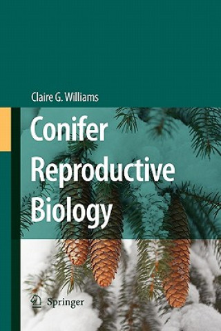 Carte Conifer Reproductive Biology Claire G. Williams