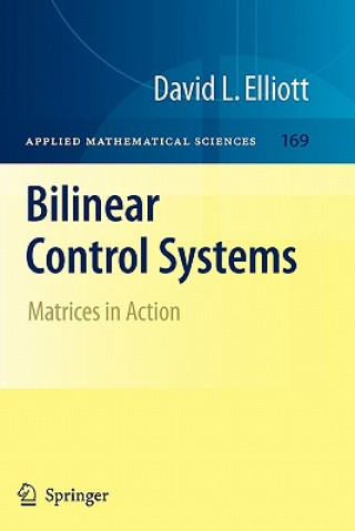 Książka Bilinear Control Systems David Elliott