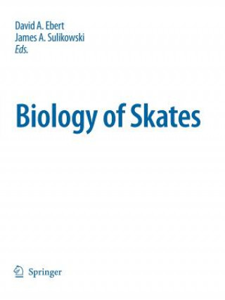 Książka Biology of Skates David A. Ebert