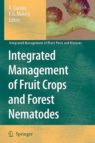 Könyv Integrated Management of Fruit Crops and Forest Nematodes Aurelio Ciancio