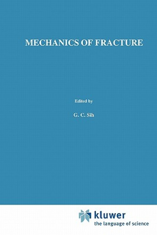 Kniha Methods of Analysis and Solutions of Crack Problems George C. Sih