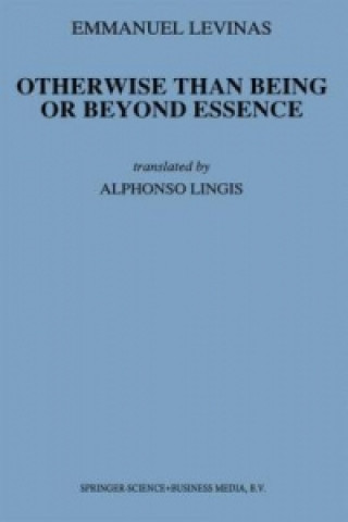 Könyv Otherwise Than Being or Beyond Essence E. Levinas