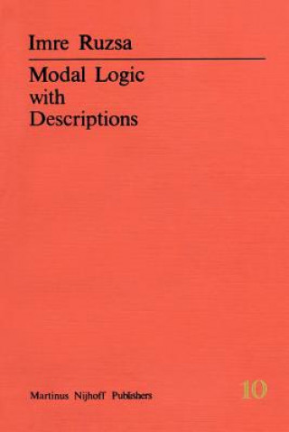 Kniha Modal Logic with Descriptions Imre Rusza