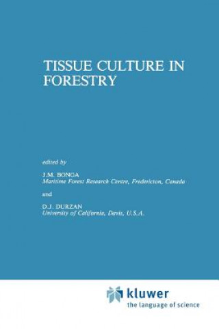 Buch Tissue Culture in Forestry J.M. Bonga