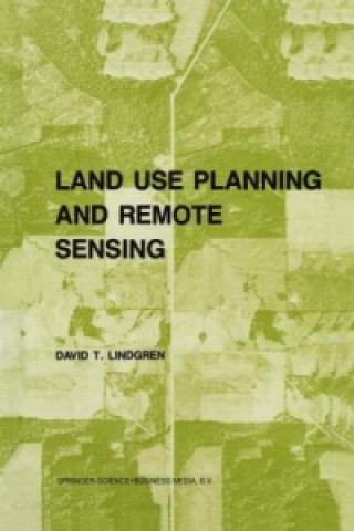 Könyv Land use planning and remote sensing D. Lindgren