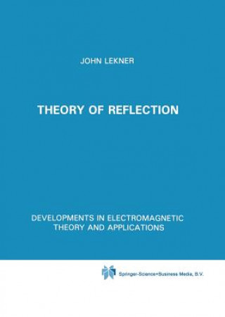 Carte Theory of Reflection of Electromagnetic and Particle Waves John Lekner