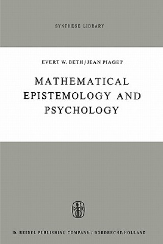 Kniha Mathematical Epistemology and Psychology E.W. Beth