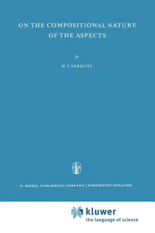 Könyv On the Compositional Nature of the Aspects H.J. Verkuyl