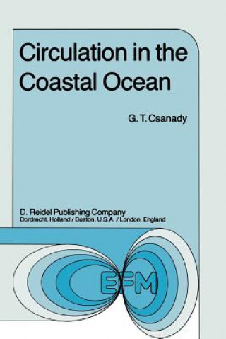 Carte Circulation in the Coastal Ocean G.T. Csanady