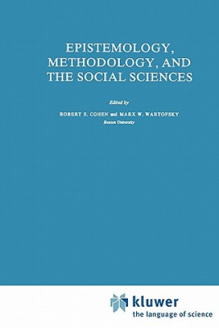 Könyv Epistemology, Methodology, and the Social Sciences Robert S. Cohen