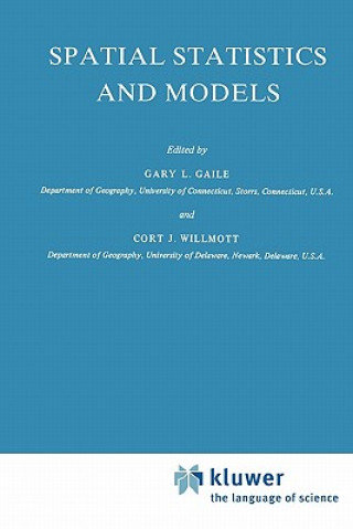 Knjiga Spatial Statistics and Models G.L. Gaile