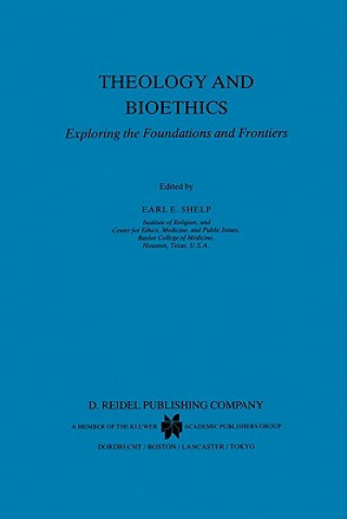 Carte Theology and Bioethics E.E. Shelp