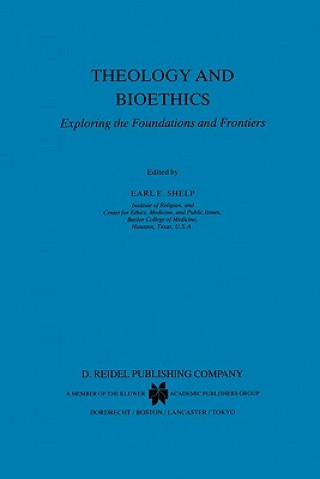 Kniha Theology and Bioethics E.E. Shelp