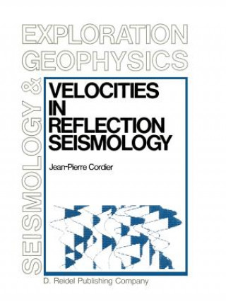 Książka Velocities in Reflection Seismology Jean-Pierre Cordier